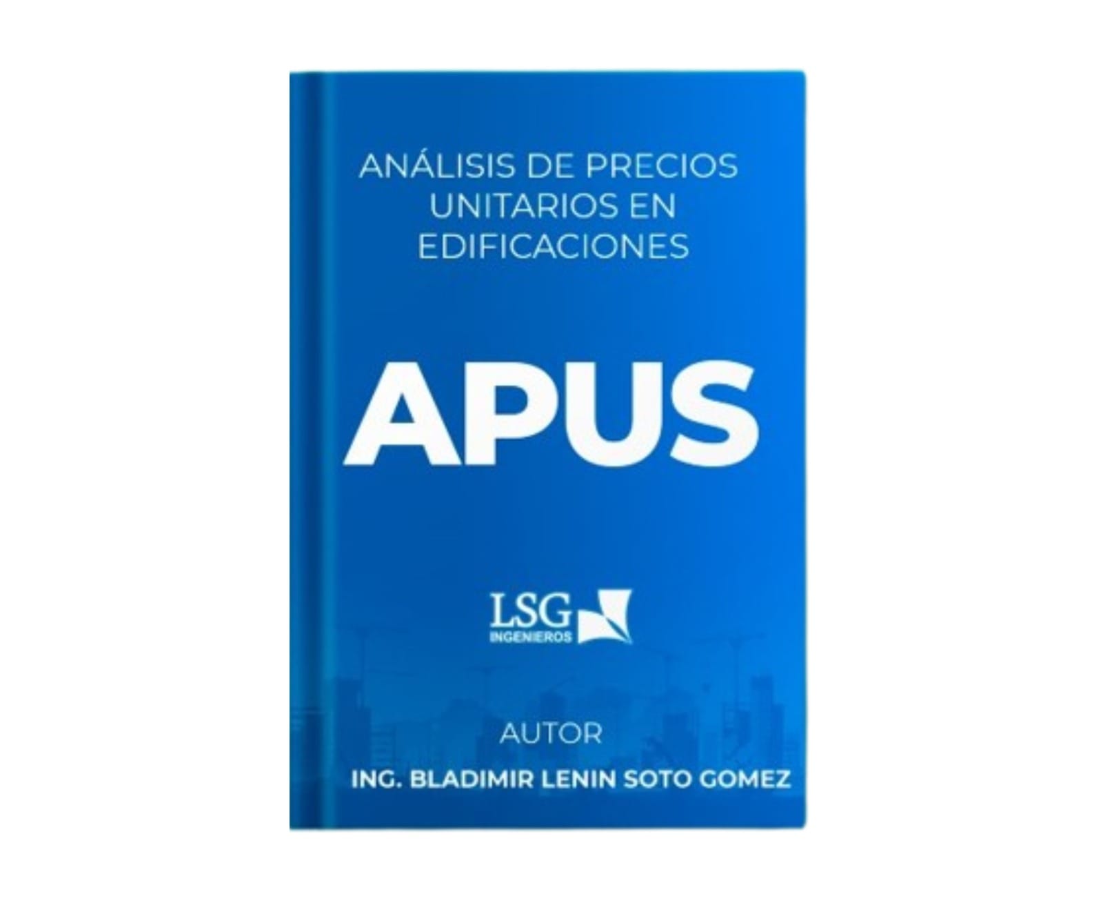 Libro: APUS - ANÁLISIS DE PRECIOS UNITARIOS EN EDIFICACIONES - Imagen 3