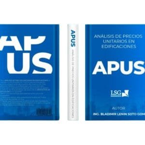 Libro: APUS - ANÁLISIS DE PRECIOS UNITARIOS EN EDIFICACIONES